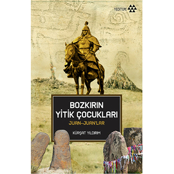 Bozkırın Yitik Çocukları Juan-Juanlar Kürşat Yıldırım