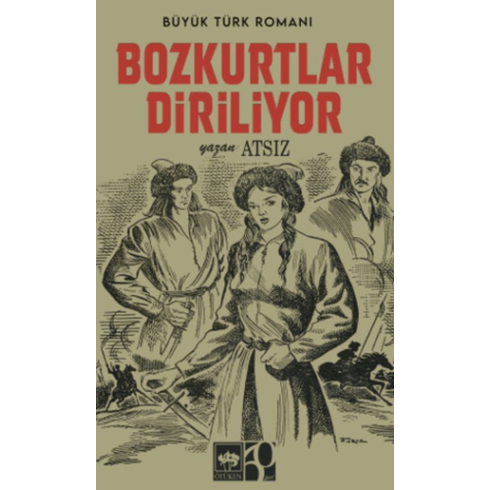 Bozkurtlar Diriliyor Hüseyin Nihal Atsız