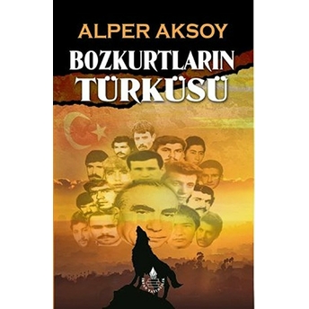 Bozkurtların Türküsü Alper Aksoy