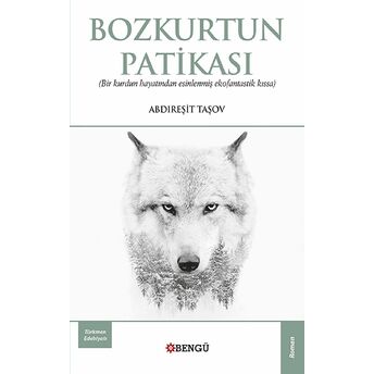 Bozkurtun Patikası Abdireşit Taşov