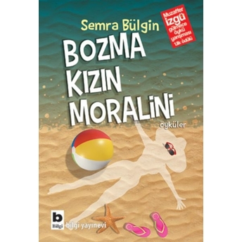 Bozma Kızın Moralini Semra Bülgin