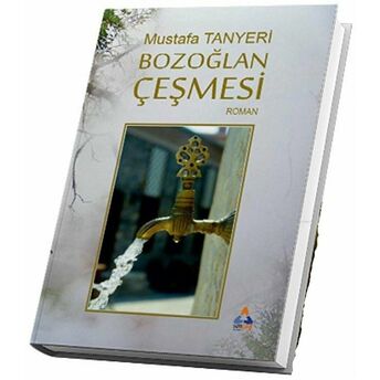 Bozoğlan Çeşmesi Mustafa Tanyeri