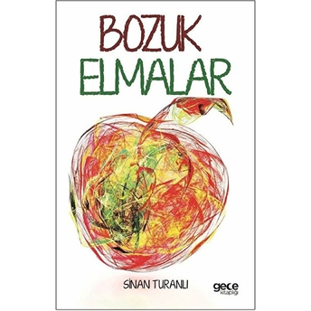 Bozuk Elmalar