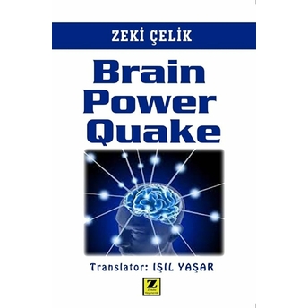 Brain Power Quake Zeki Çelik