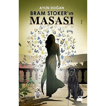 Bram Stoker’ın Masası - Aylin Doğan