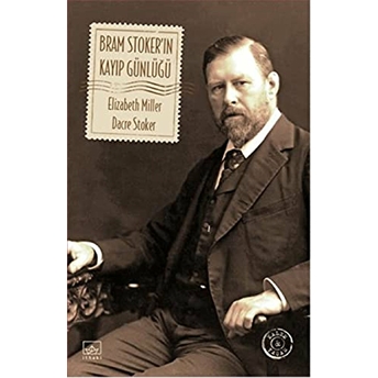 Bram Stoker'ın Kayıp Günlüğü Dacre Stoker