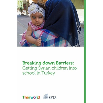 Breaking Down Barriers: Getting Syrian Children Into Schools In Turkey