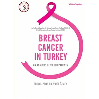 Breast Cancer In Turkey Ciltli Vahit Özmen