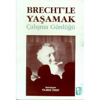 Brecht’le Yaşamak