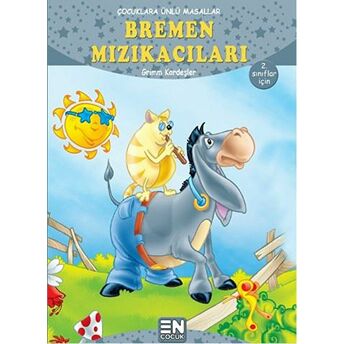 Bremen Mızıkacıları Grimm Kardeşler