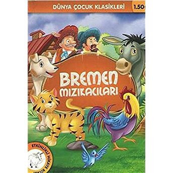 Bremen Mızıkacıları Grimm Kardeşler