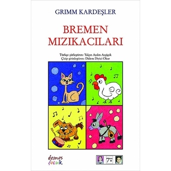 Bremen Mızıkacıları Grimm Kardeşler