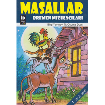 Bremen Mızıkacıları / Masallar Kolektif