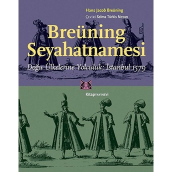 Breüning Seyahatnamesi Hans Jacob Breüning