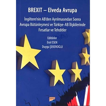 Brexit: Elveda Avrupa Duygu Şekeroğlu