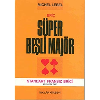 Briç Süper Beşli Majör Michel Lebel