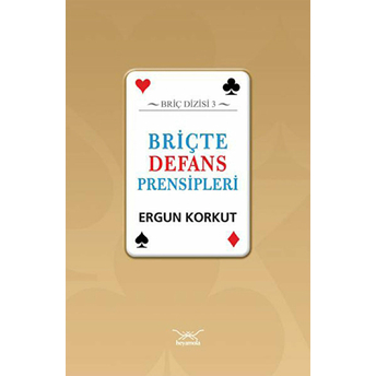 Briçte Defans Prensipleri Ergun Korkut