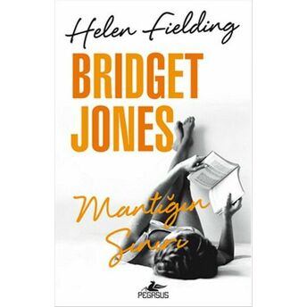 Bridget Jones - Mantığın Sınırı Helen Fielding