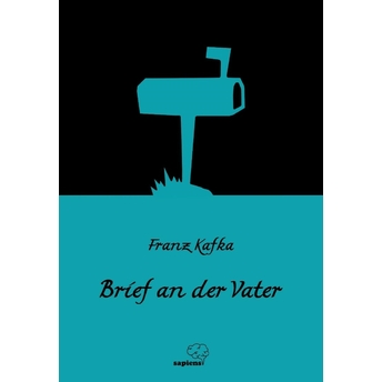 Brief An Der Vater / Almanca Franz Kafka