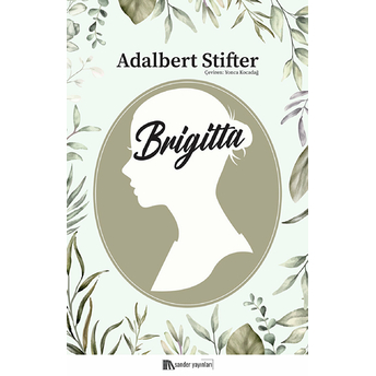 Brigitta Adalbert Stifter