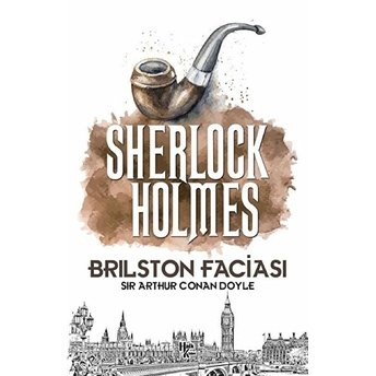 Brilston Faciası - Sherlock Holmes