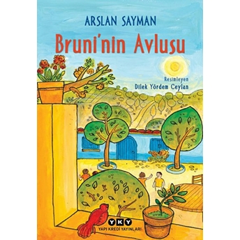 Bruni’nin Avlusu Arslan Sayman