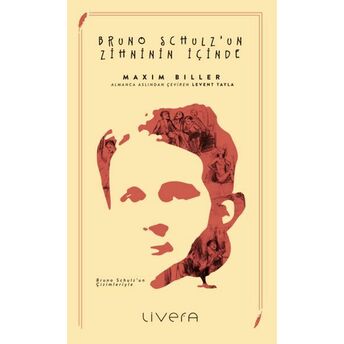 Bruno Schulz’un Zihninin Içinde Maxim Biller