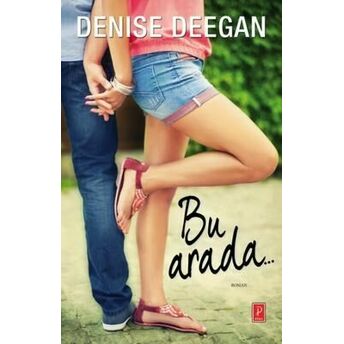 Bu Arada... Denise Deegan