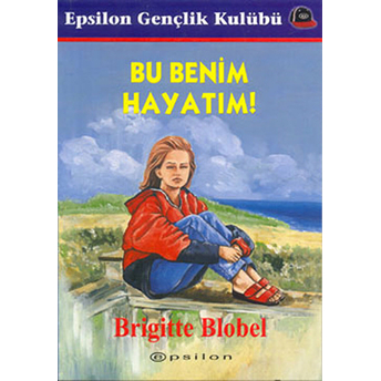 Bu Benim Hayatım Brigitte Blobel