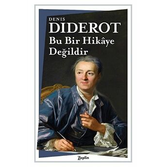 Bu Bir Hikaye Değildir Denis Diderot