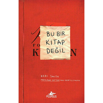 Bu Bir Kitap Değil Keri Smith