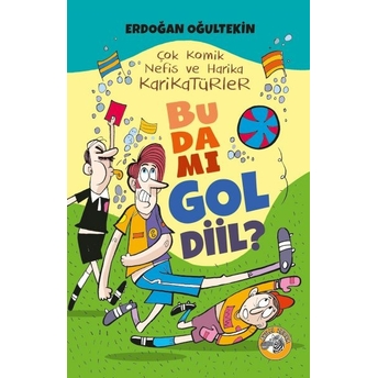 Bu Da Mı Gol Diil? Erdoğan Oğultekin