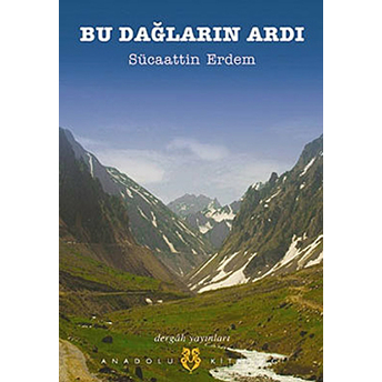 Bu Dağların Ardı Sücaaddin Erdem