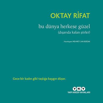 Bu Dünya Herkese Güzel Oktay Rifat