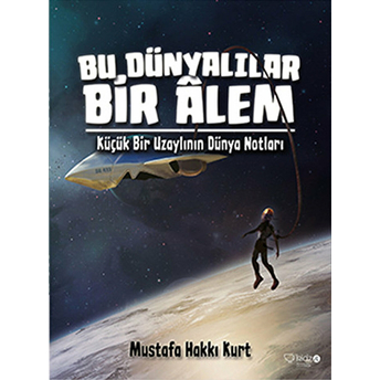 Bu Dünyalılar Bir Alem Mustafa Hakkı Kurt