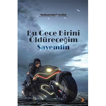 Bu Gece Birini Öldüreceğim 2 - Sayemlin Muhammet Aydın