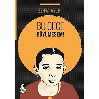 Bu Gece Büyümesem Zehra Aylin