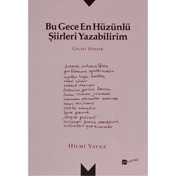 Bu Gece En Hüzünlü Şiirleri Yazabilirim