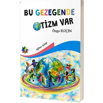 Bu Gezegende Otizm Var Özge Eliçin