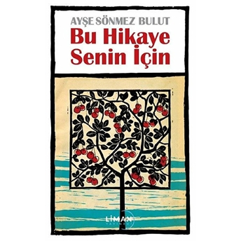 Bu Hikaye Senin Için