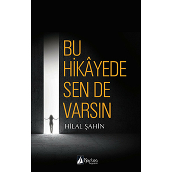 Bu Hikayede Sende Varsın Hilal Şahin