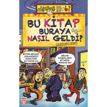 Bu Kitap Buraya Nasıl Geldi? Mazlum Akın