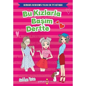 Bu Kızlarla Başım Dertte Siobhan Vivian