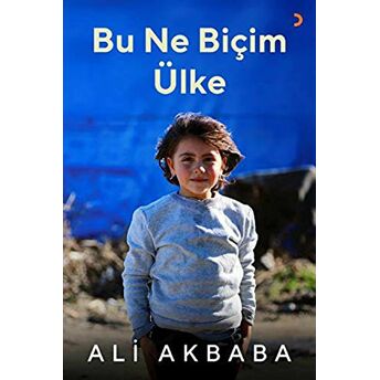 Bu Ne Biçim Ülke Ali Akbaba