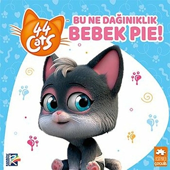 Bu Ne Dağınıklık Bebek Pie! Kolektıf