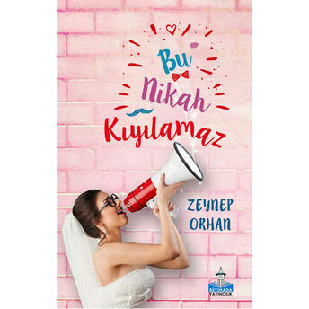 Bu Nikah Kıyılamaz Zeynep Orhan