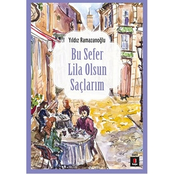 Bu Sefer Lila Olsun Saçlarım Yıldız Ramazanoğlu