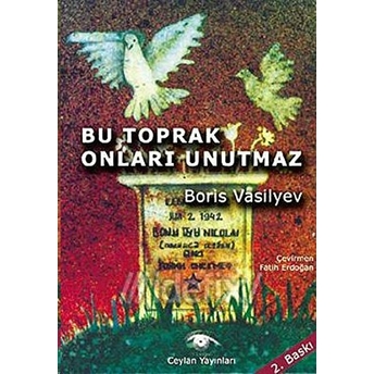 Bu Toprak Onları Unutmaz-Boris Vasilyev