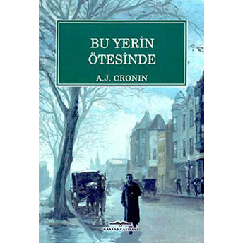 Bu Yerin Ötesinde A. J. Cronin