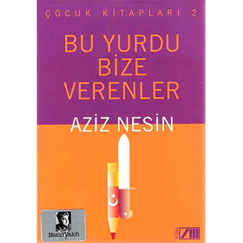 Bu Yurdu Bize Verenler Aziz Nesin